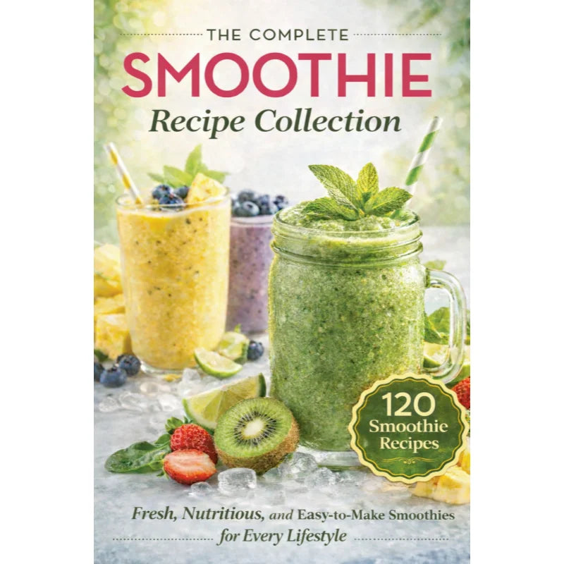 The Smoothie Recipe Book: